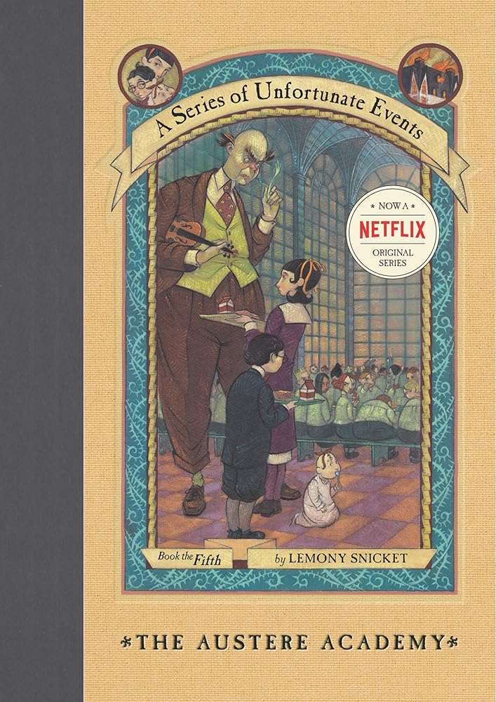The Austere Academy (A Series of Unfortunate Events, Book 5) cover image