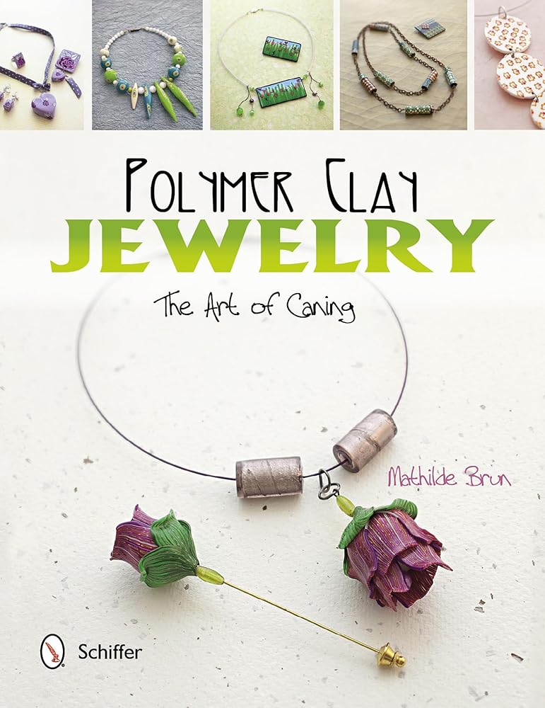 Polymer Clay Jewelry: The Art of Caning: The Art of Caning cover image