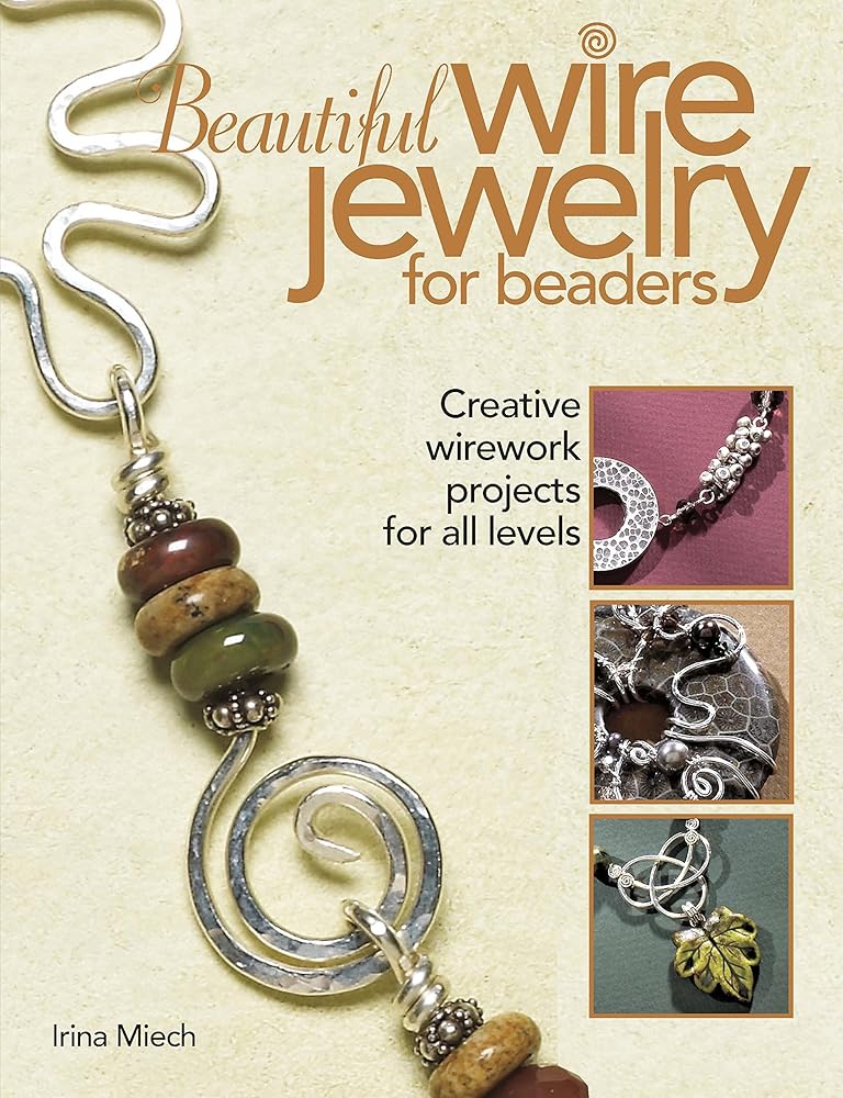 Beautiful Wire Jewelry for Beaders: Creative Wirework Projects for All Levels cover image