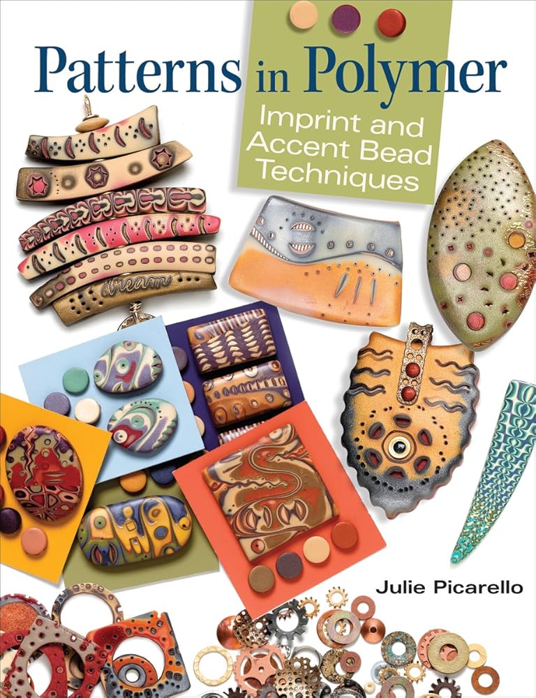 Patterns in Polymer: Imprint and Accent Bead Techniques cover image