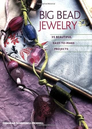 Big Bead Jewelry: 35 Beautiful Easy-to-make Projects cover image