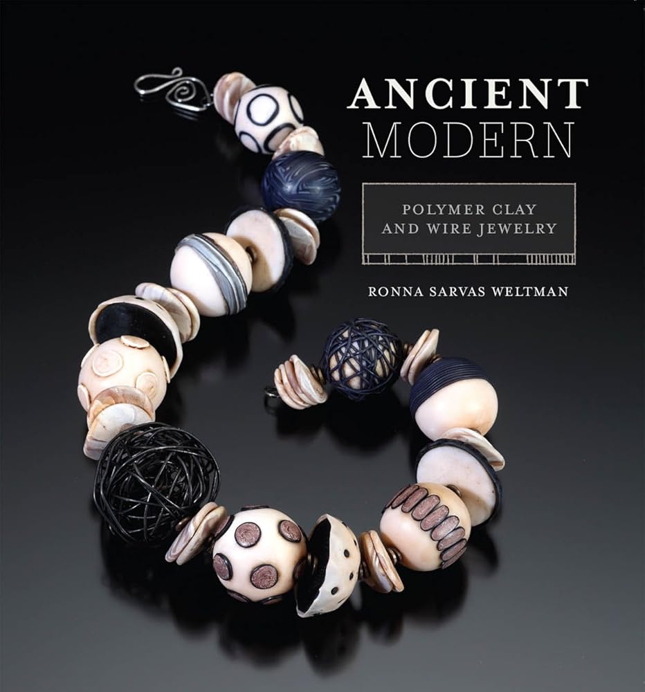 Ancient Modern: Polymer Clay And Wire Jewelry cover image