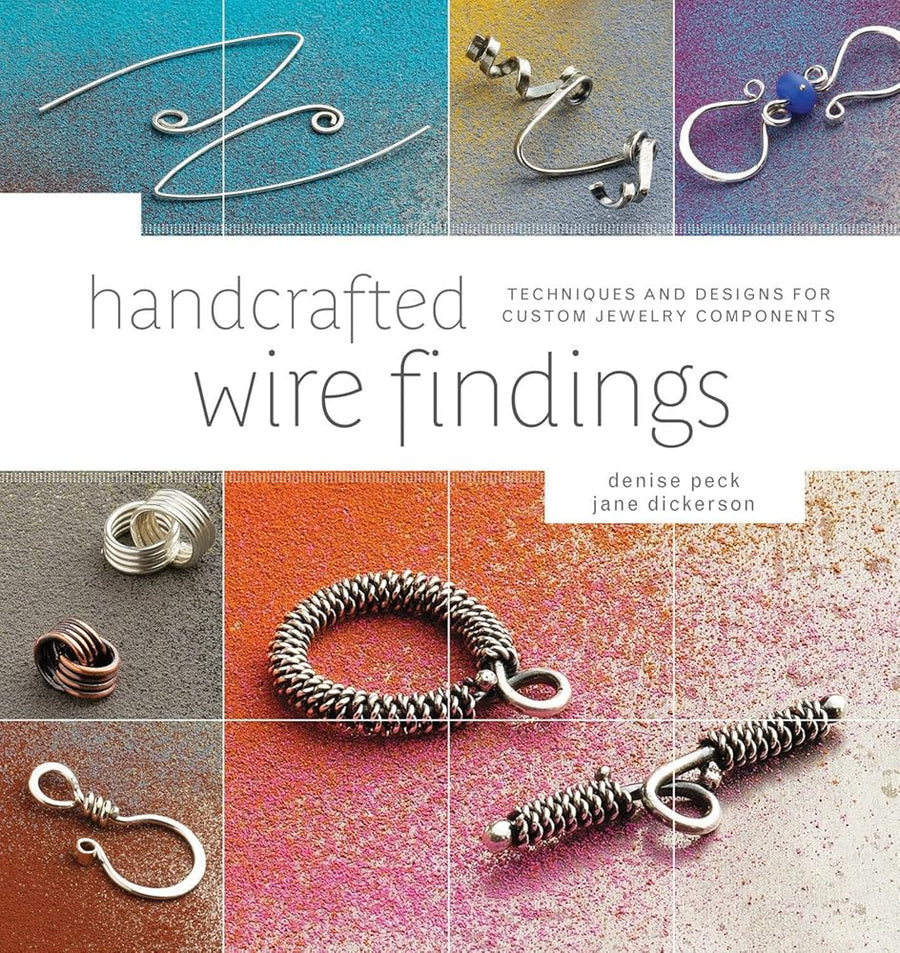 Handcrafted Wire Findings: Techniques and Designs for Custom Jewelry Components cover image