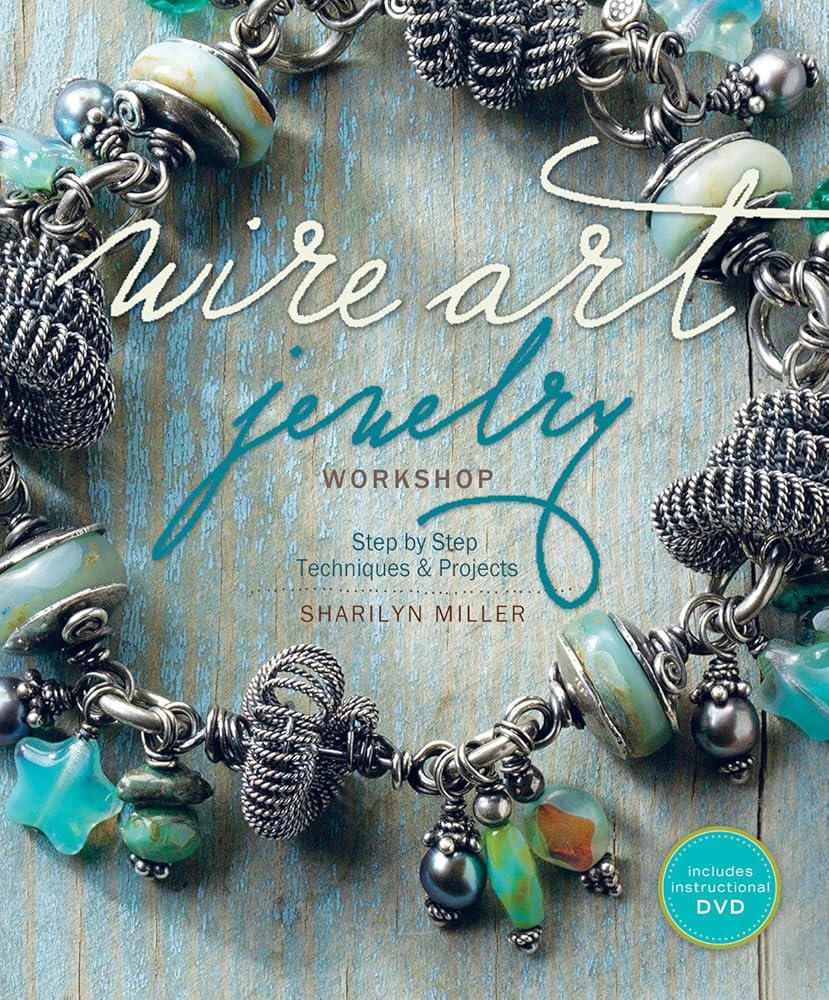 Wire Art Jewelry Workshop: Step-by-Step Techniques and Projects cover image