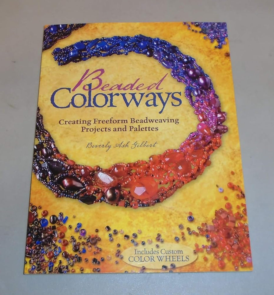 Beaded Colorways: Freeform Beadweaving Projects and Palettes cover image