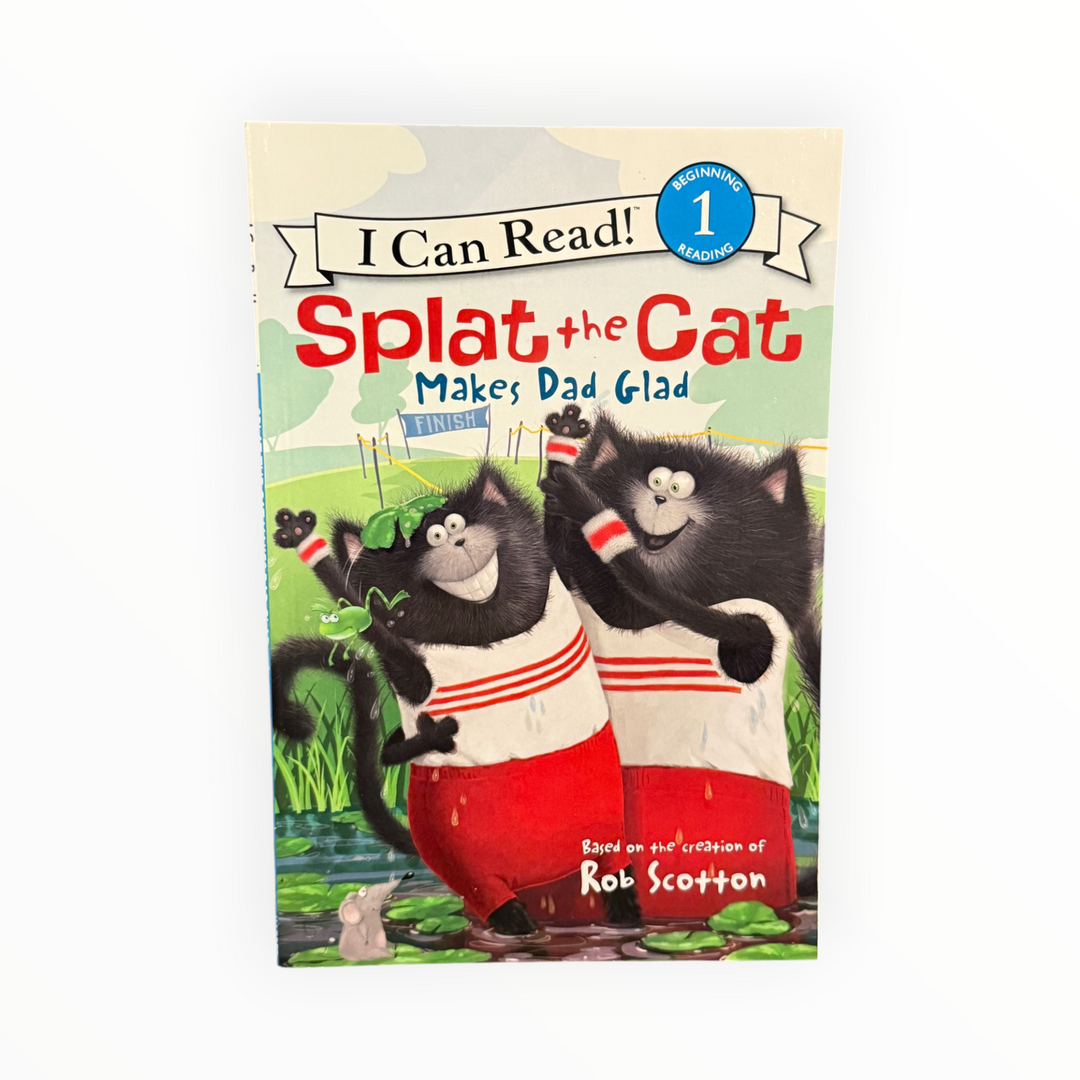 I Can Read! Splat the Cat Makes Dad Glad Book