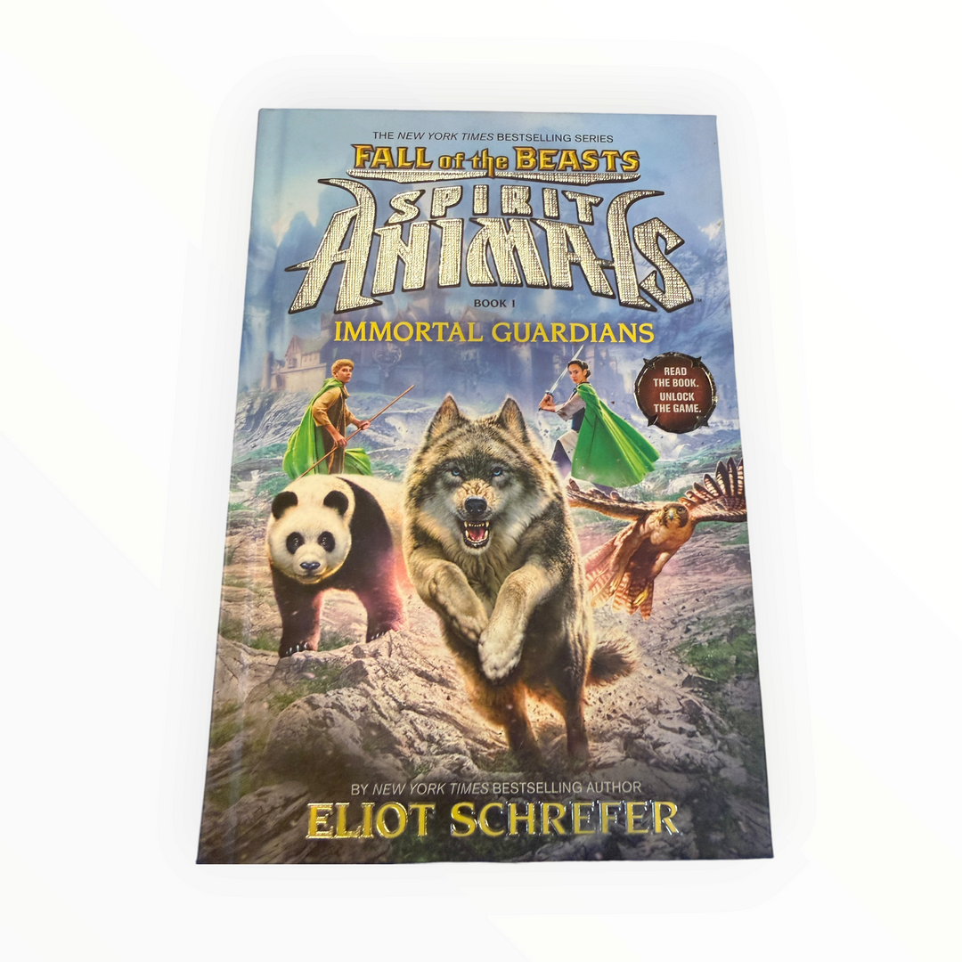 Immortal Guardians (Spirit Animals: Fall of the Beasts, Book 1) by Schrefer