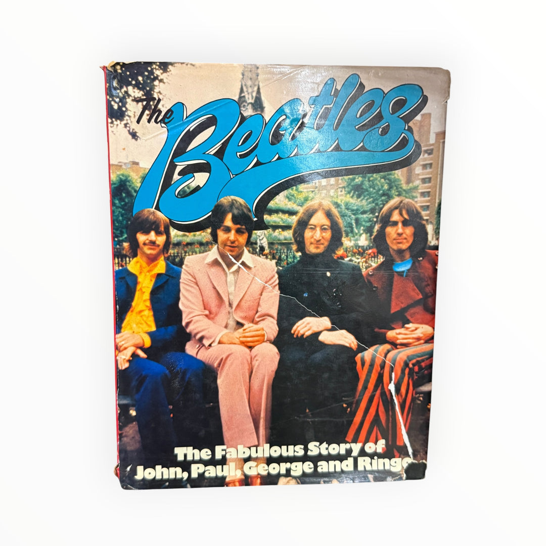 1975 hardcover book The Beatles: The Fabulous Story of John, Paul, George &amp; Ringo authored by Rob Burt