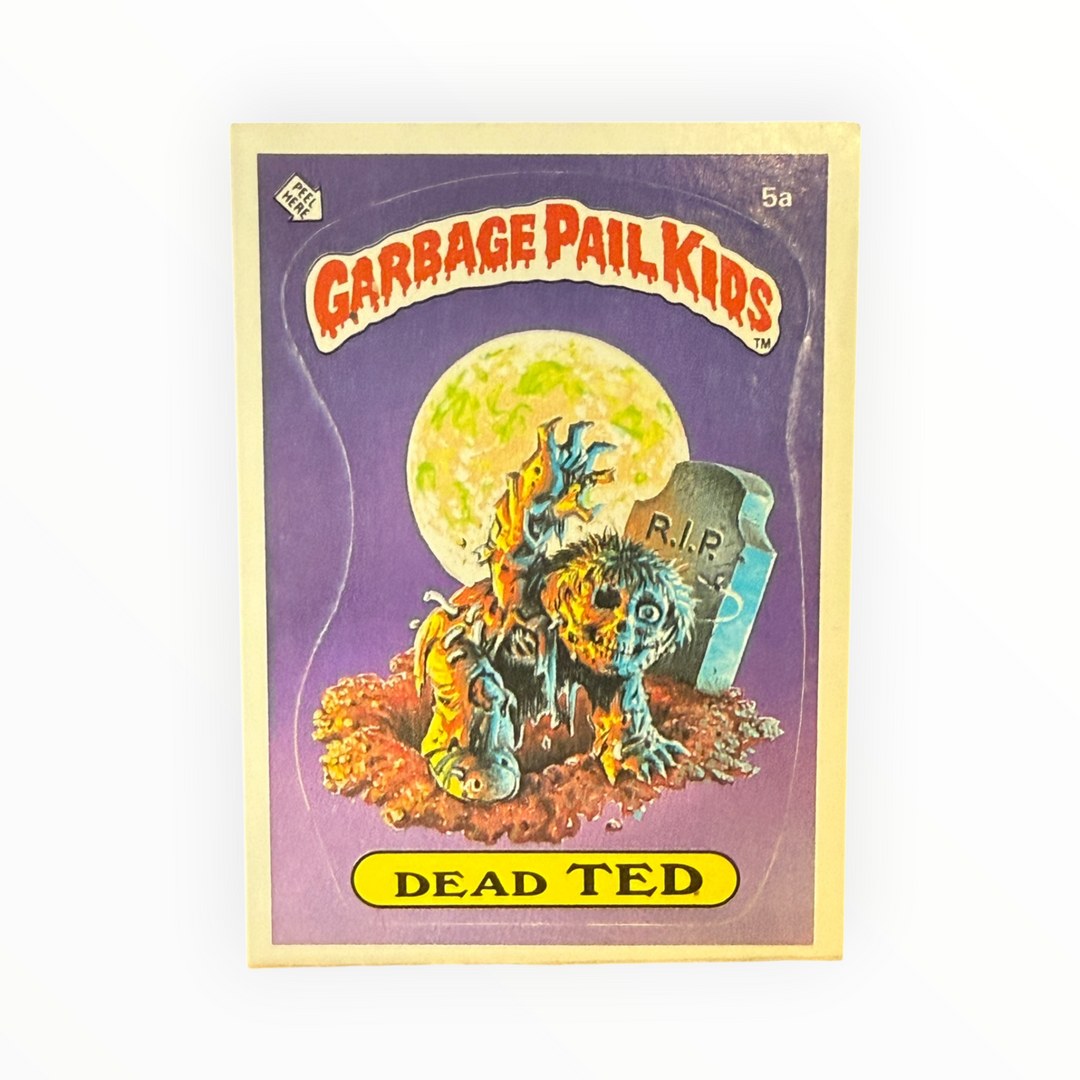 1985 Garbage Pail Kids - Dead Ted 5a List Back