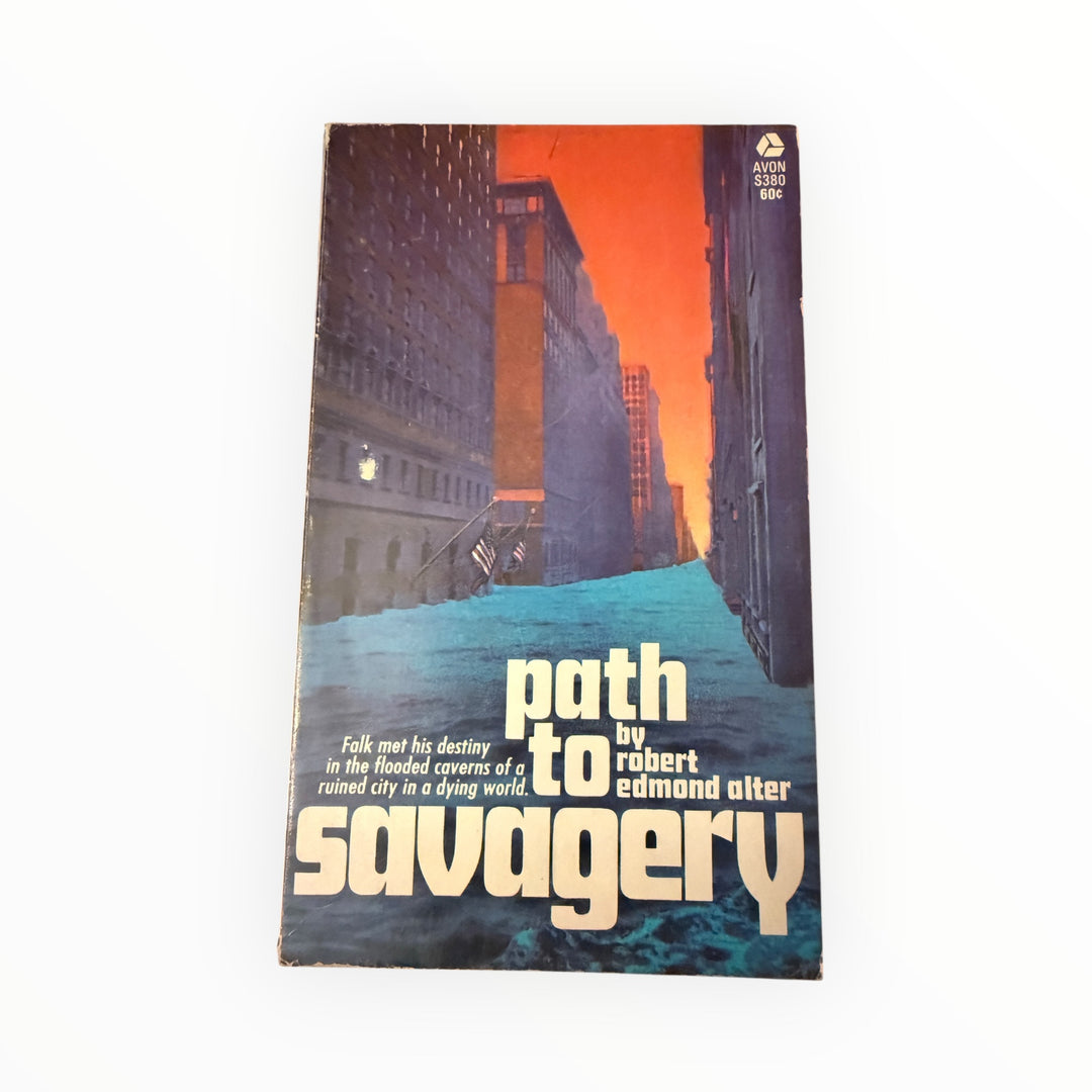 Paperback - Path to Savagery Robert Edmon Alter