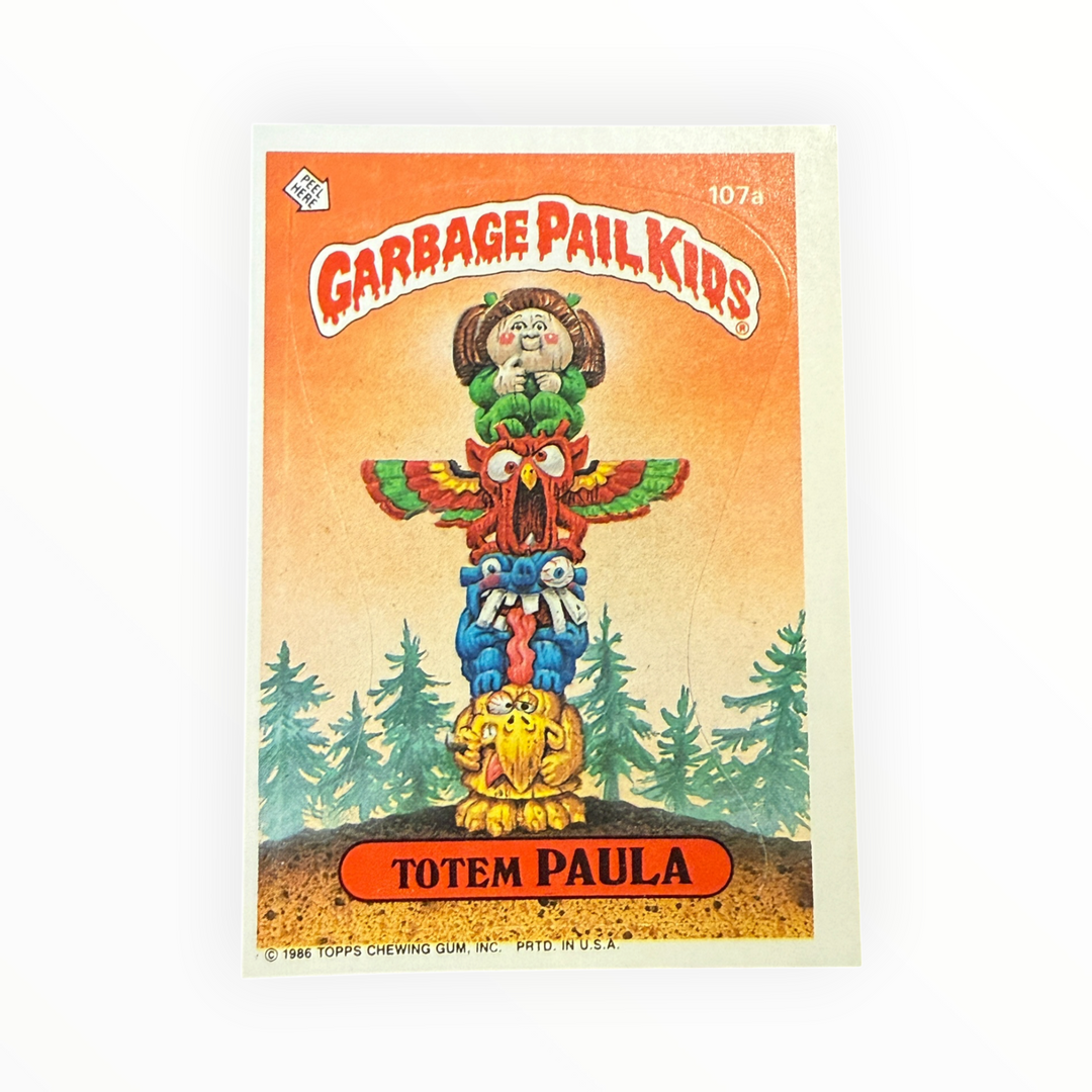 Garbage Pail Kids - Totem Paula 107a