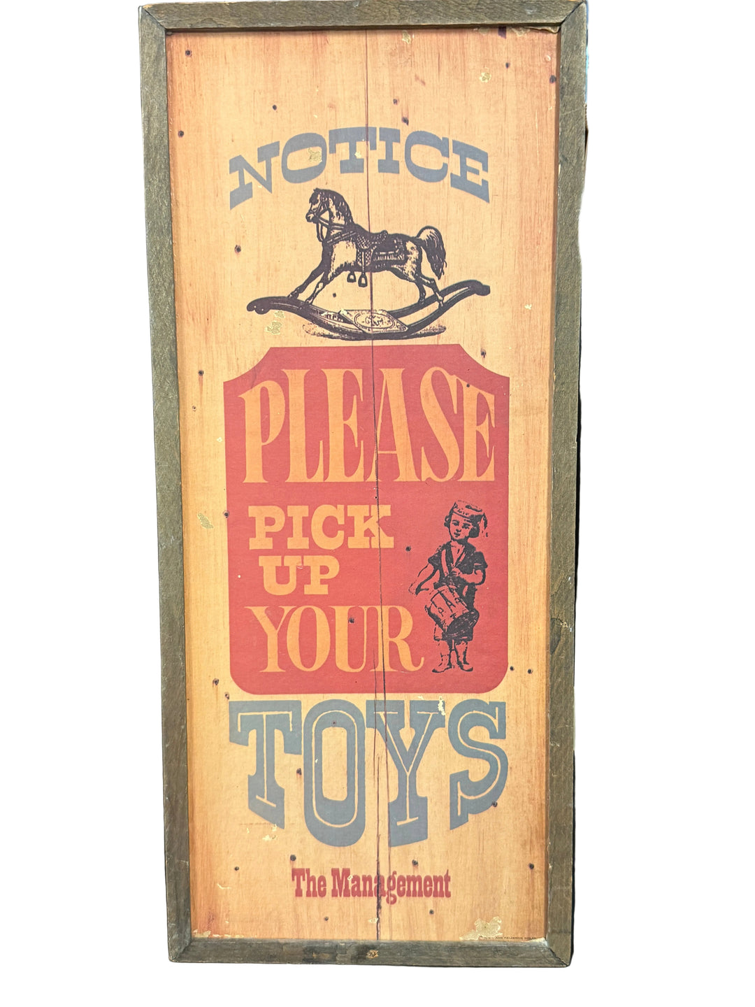 Decorative Sign "Notice Please Pick Up Your Toys"