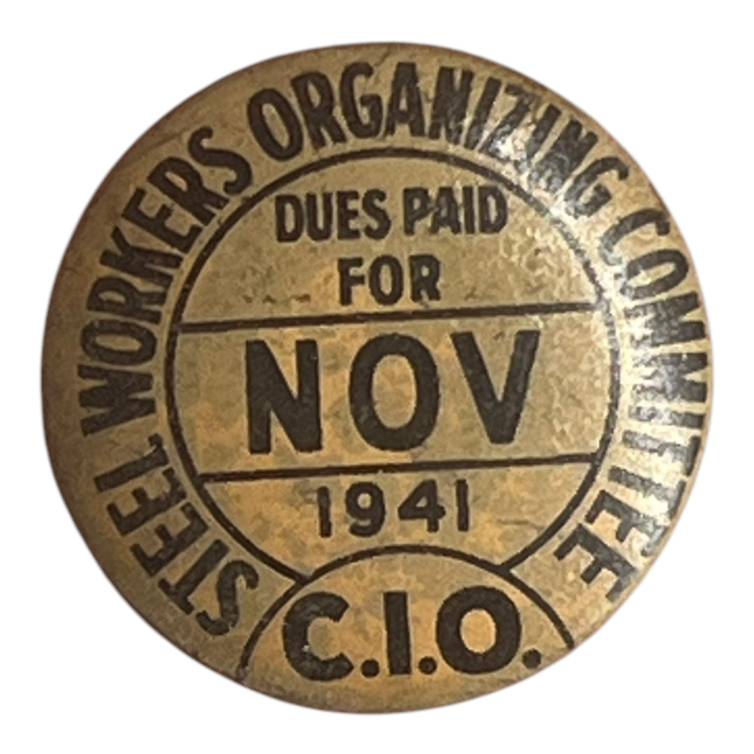 Pin - Steel Workers Organizing Committee November 1941