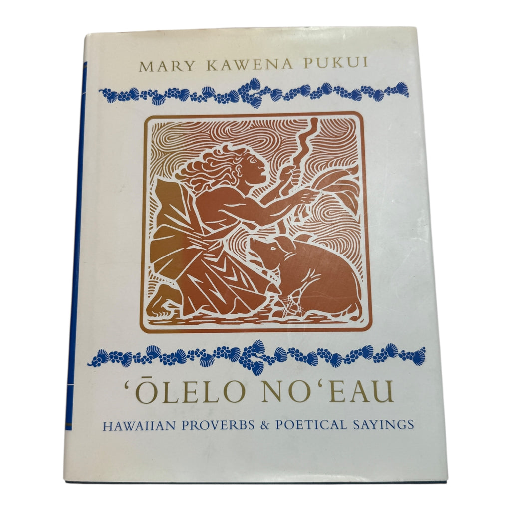 洋書 'Olelo No'Eau MARY KAWENA PUKUI Olelo No'eau : Hawaiian Proverbs & Poetical Sayings Mary Kawena