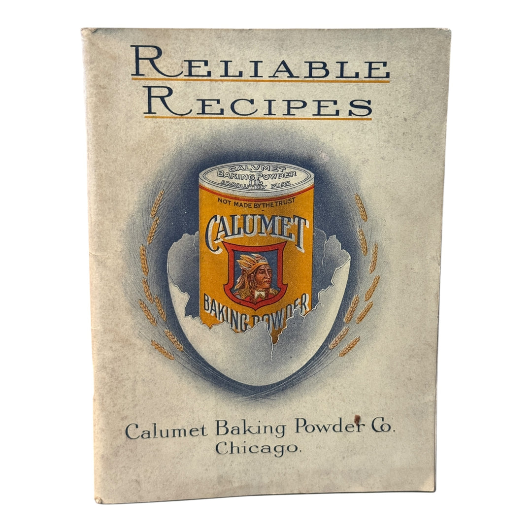 Calumet Baking Powder ~ Reliable Recipes ~ Helpful Hints ~ Antique 1909 Recipe Book