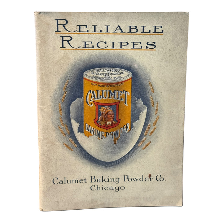 Calumet Baking Powder ~ Reliable Recipes ~ Helpful Hints ~ Antique 1909 Recipe Book