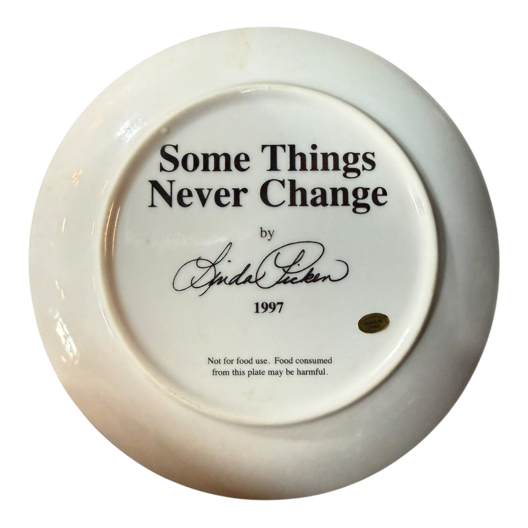 Some Things Never Change Collector's Plate