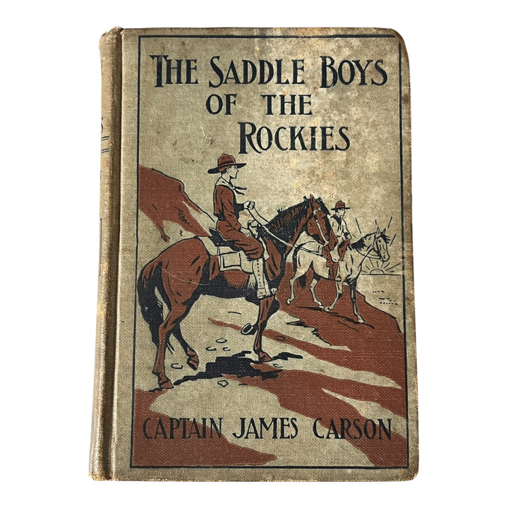 Book -  The Saddle Boys Of the Rockies Captain James Carson