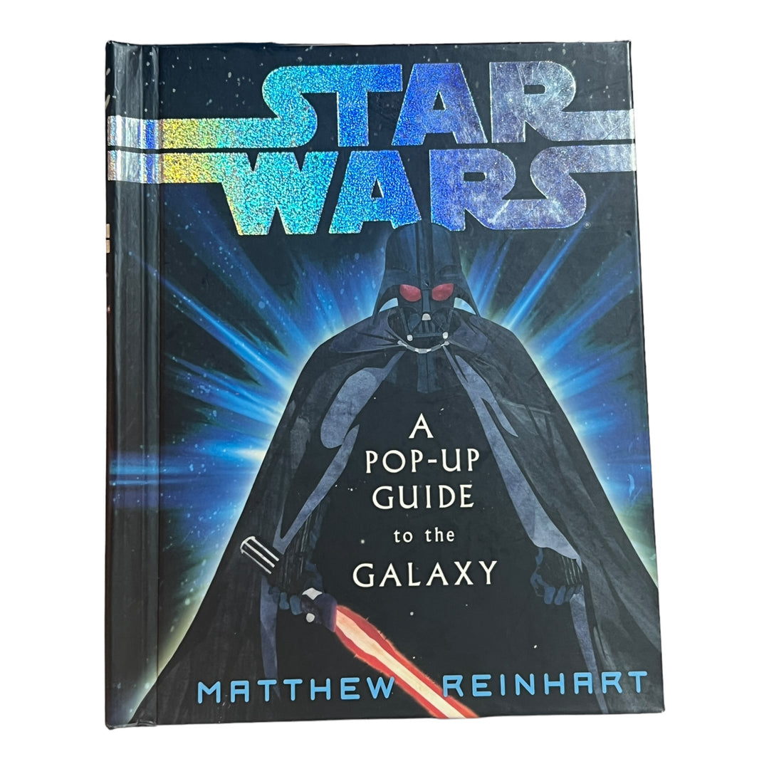 Star Wars: A Pop-Up Guide to the Galaxy Hardcover By Matthew Reinhart