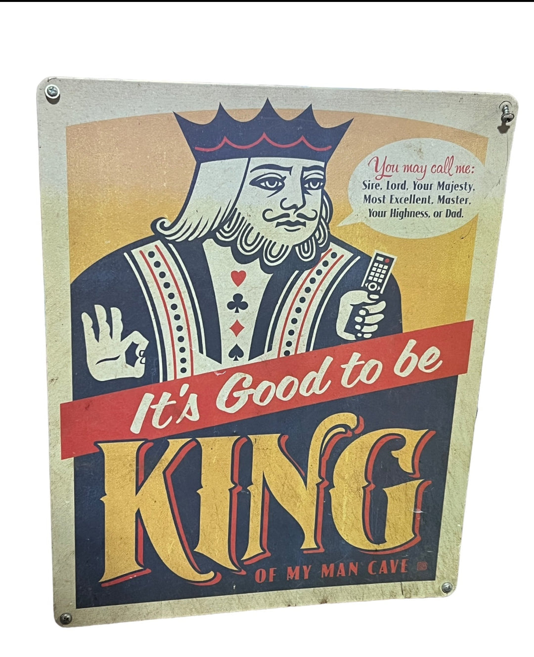 Lithograph Steel Metal Fun "It's Good To Be King Of My Man Cave"