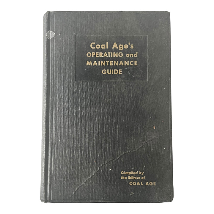 Book -  Coal Age's Operating and Maintenance Guide