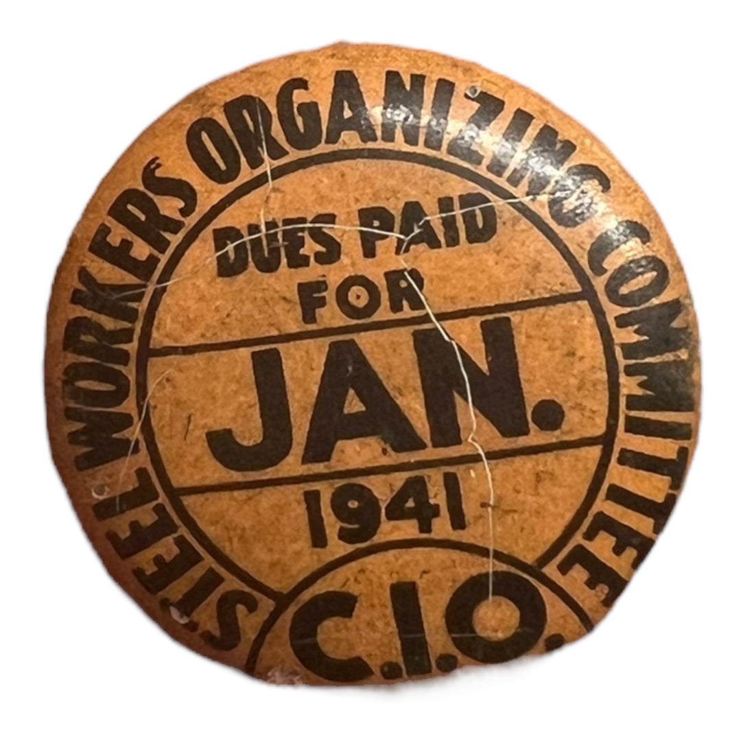 Pin - Steel Workers Organizing Committee January 1941