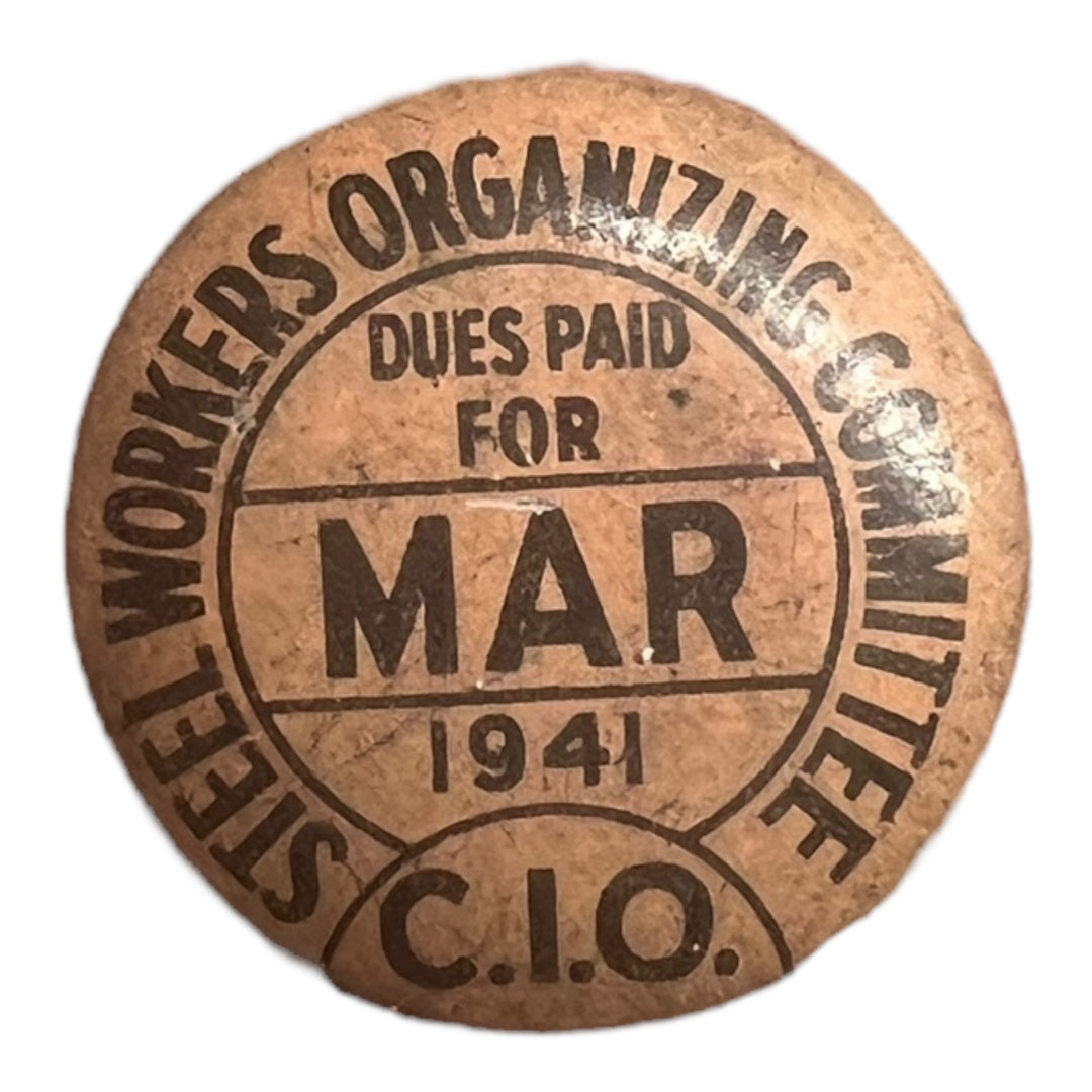 Pin - Steel Workers Organizing Committee March 1941