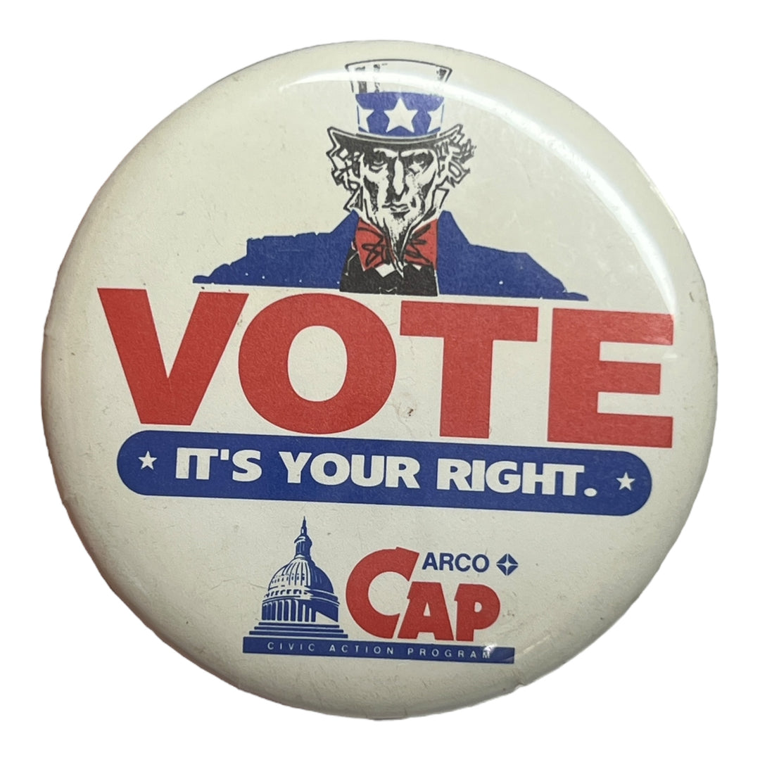 Pin - Vote "It's Your Right"  ARCO CAP