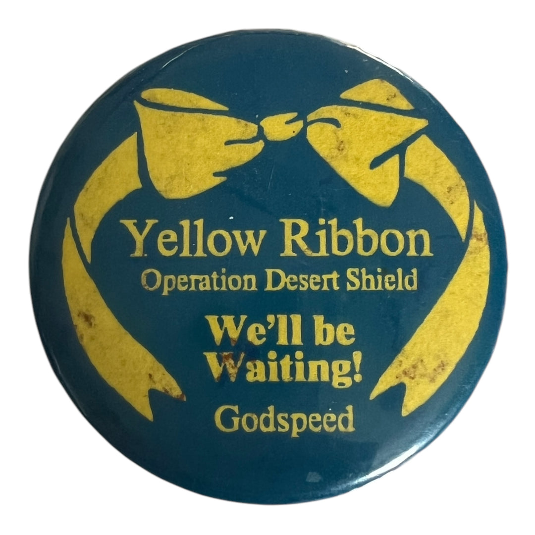 Pin - Yellow Ribbon Operation Desert Shield We'll Be Waiting Godspeed